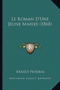 portada Le Roman D'Une Jeune Mariee (1868) (in French)