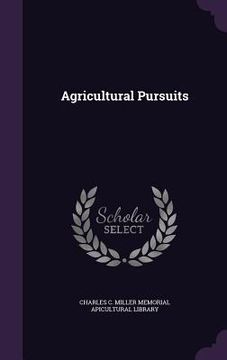 portada Agricultural Pursuits (in English)