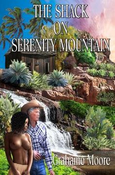 portada The Shack on Serenity Mountain (en Inglés)