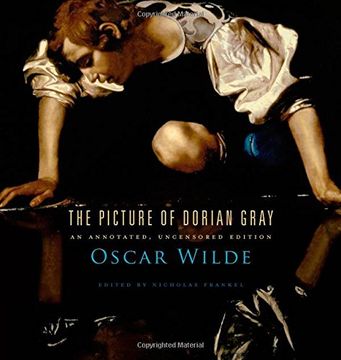 portada The Picture of Dorian Gray: An Annotated, Uncensored Edition 