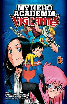 portada My Hero Academia: Vigilantes, Vol. 3 (en Inglés)