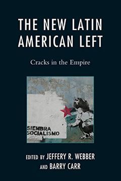 portada The new Latin American Left: Cracks in the Empire (Critical Currents in Latin American Perspective Series) 