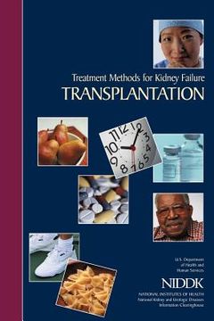 portada Treatment Methods for Kidney Failure: Transplantation