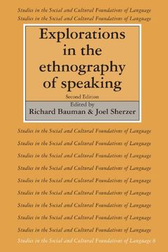 portada Explorations in the Ethnography of Speaking 2nd Edition Paperback (Studies in the Social and Cultural Foundations of Language) (en Inglés)