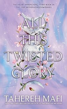 portada All This Twisted Glory (This Woven Kingdom) (en Inglés)