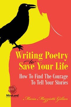 portada Writing Poetry to Save Your Life (Miroland Imprint) (in English)