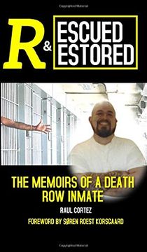 portada Rescued and Restored: The Memoirs of a Death row Inmate 