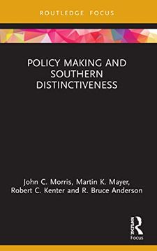 portada Policy Making and Southern Distinctiveness (Routledge Research in Public Administration and Public Policy) (in English)