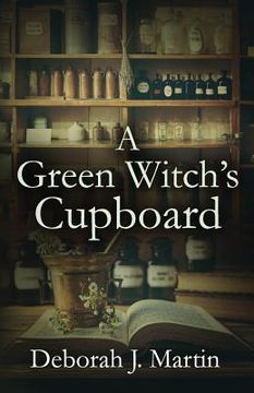 portada A Green Witch's Cupboard (en Inglés)