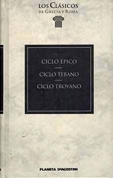 Comprar Ciclo Epico. Ciclo Tebano. Ciclo Troyano De Vários Buscalibre