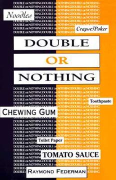portada double or nothing: a real fictitious discourse
