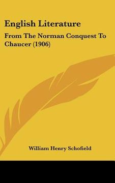 portada english literature: from the norman conquest to chaucer (1906) (in English)