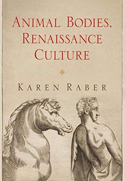 portada Animal Bodies, Renaissance Culture (Haney Foundation Series) 