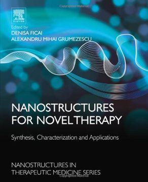 portada Nanostructures for Novel Therapy: Synthesis, Characterization and Applications (Nanostructures in Therapeutic Medicine)