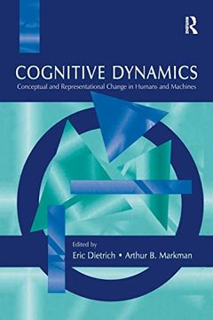 portada Cognitive Dynamics: Conceptual and Representational Change in Humans and Machines 