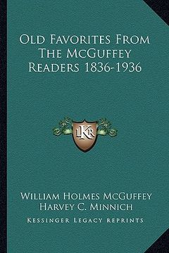 portada old favorites from the mcguffey readers 1836-1936 (en Inglés)