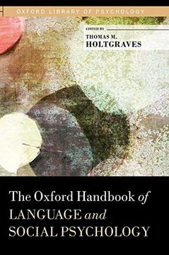 portada The Oxford Handbook of Language and Social Psychology (Oxford Library of Psychology) (en Inglés)