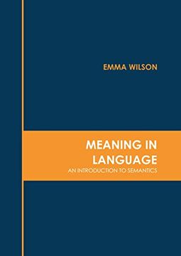portada Meaning in Language: An Introduction to Semantics (en Inglés)