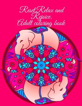 portada Reset, Relax and Rejoice. Adult coloring book
