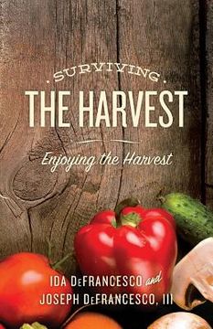 portada Surviving The Harvest: Enjoying The Harvest (en Inglés)