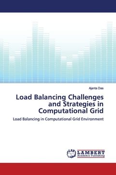 portada Load Balancing Challenges and Strategies in Computational Grid (en Inglés)