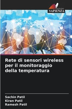 portada Rete di sensori wireless per il monitoraggio della temperatura (en Italiano)