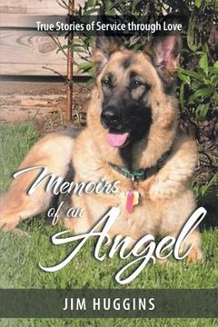 portada Memoirs of an Angel: True Stories of Service through Love (in English)