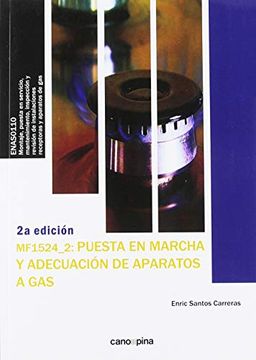 portada Mf1524 Puesta en Marcha y Adecuación de Aparatos a gas 2ª Edición (in Spanish)