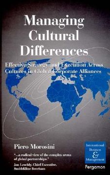 portada managing cultural differences: effective strategy and execution across cultures in global corporate alliances (in English)
