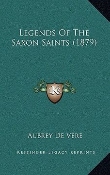 portada legends of the saxon saints (1879) (en Inglés)
