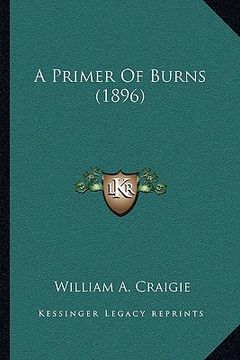 portada a primer of burns (1896) (in English)