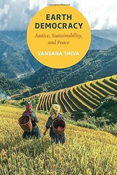 portada Earth Democracy: Justice, Sustainability, and Peace (en Inglés)