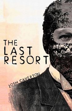 portada The Last Resort: A Story of No Intrinsic Worth (en Inglés)