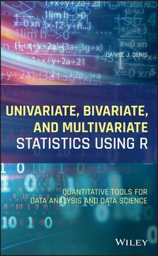 portada Univariate, Bivariate, and Multivariate Statistics Using R: Quantitative Tools for Data Analysis and Data Science (en Inglés)