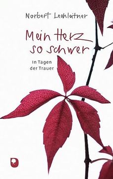portada Mein Herz so Schwer: In Tagen der Trauer (Edition Eschbach) (en Alemán)