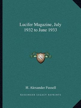 portada lucifer magazine, july 1932 to june 1933 (en Inglés)