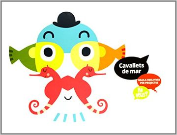 portada Cavallets de mar (Infantil 2º Ciclo) (¿Ho veus?) (in Spanish)
