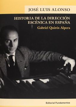 portada José Luis Alonso: Historia de la dirección escénica en España