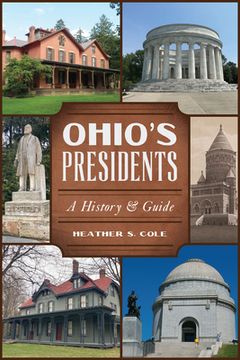 portada Ohio's Presidents: A History & Guide