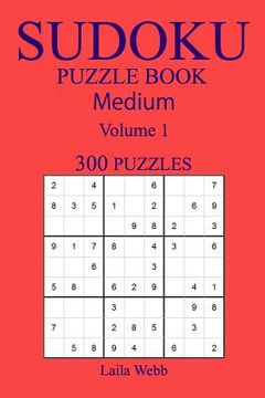 portada 300 Medium Sudoku Puzzle Book: Volume 1 (en Inglés)