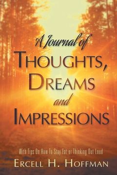 portada A Journal of Thoughts, Dreams and Impressions (in English)