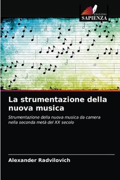 portada La strumentazione della nuova musica (en Italiano)
