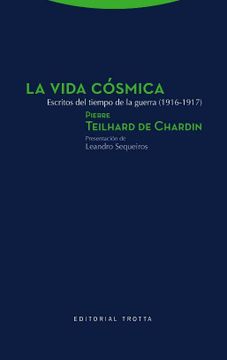 portada La Vida Cosmica: Escritos del Tiempo de la Guerra (1916-1917) (in Spanish)
