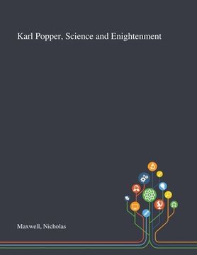 portada Karl Popper, Science and Enightenment (en Inglés)