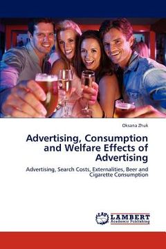 portada advertising, consumption and welfare effects of advertising (en Inglés)
