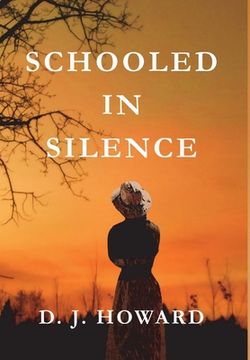 portada Schooled in Silence (en Inglés)