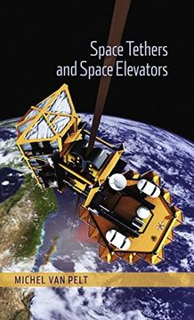 portada Space Tethers and Space Elevators (in English)