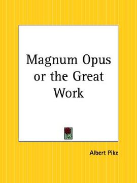 portada magnum opus or the great work (en Inglés)