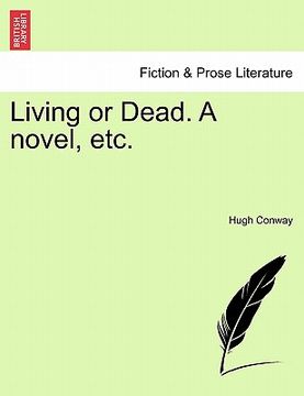 portada living or dead. a novel, etc. (en Inglés)
