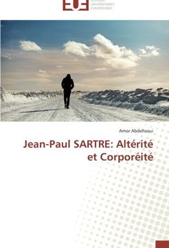 portada Jean-Paul SARTRE: Altérité et Corporéité